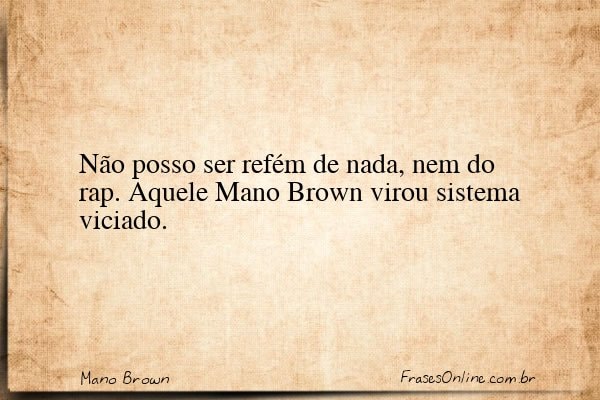 Frase de Mano Brown