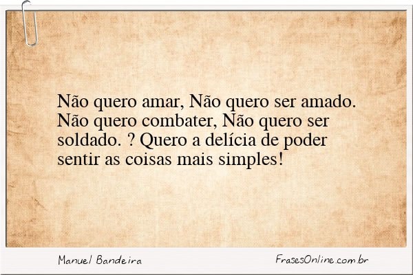 Frase de Manuel Bandeira