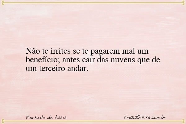 Frase de Machado de Assis