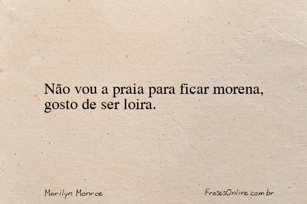 Frase de Marilyn Monroe