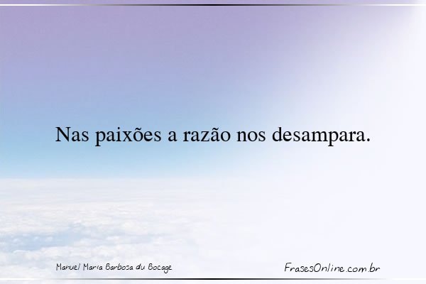 Frase de Manuel Maria Barbosa du Bocage