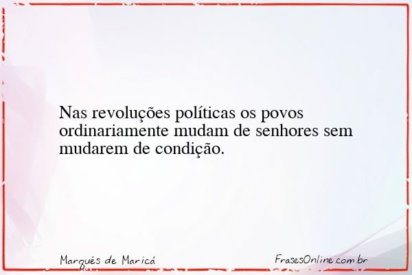 Frase de Marquês de Maricá