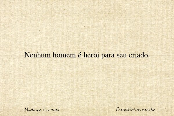 Frase de Madame Cornuel