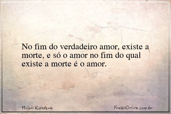 Frase de Milan Kundera