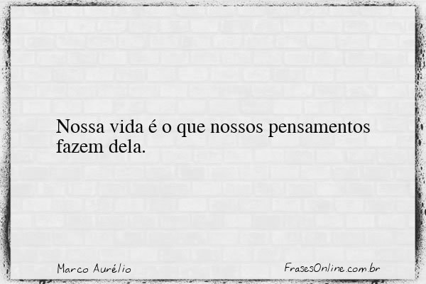 Frase de Marco Aurélio