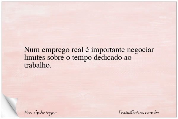Frase de Max Gehringer