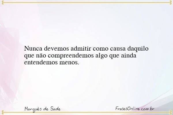 Frase de Marquês de Sade