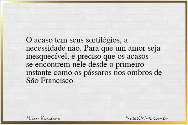 Frase de Milan Kundera