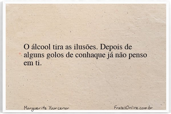 Frase de Marguerite Yourcenar