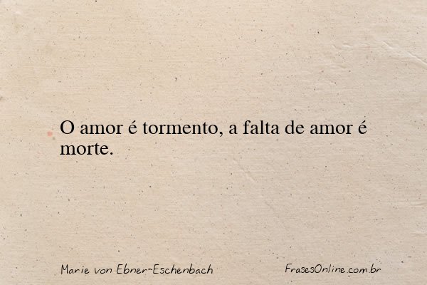 Frase de Marie von Ebner-Eschenbach