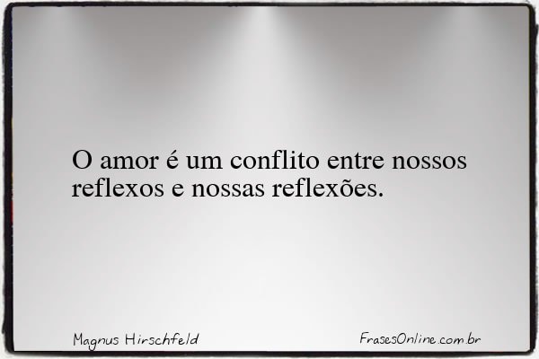 Frase de Magnus Hirschfeld