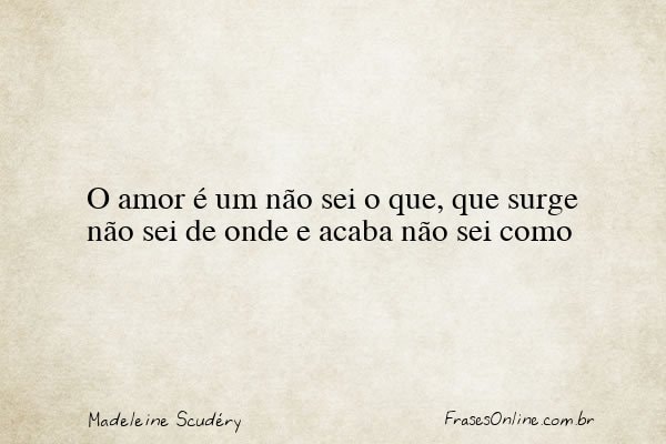 Frase de Madeleine Scudéry