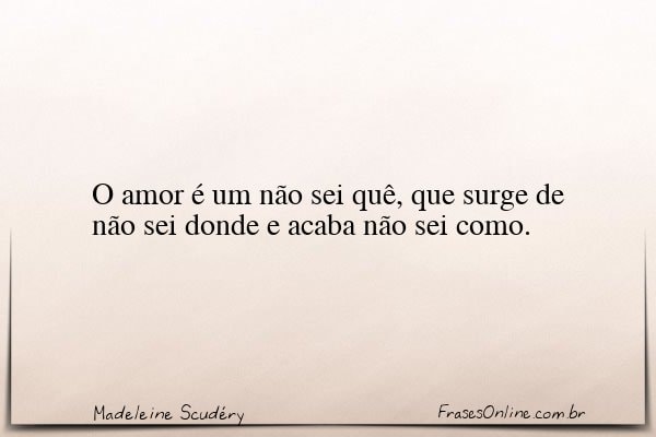 Frase de Madeleine Scudéry