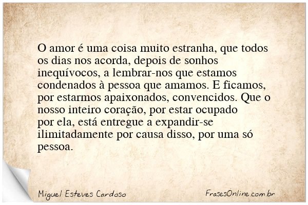 Frase de Miguel Esteves Cardoso