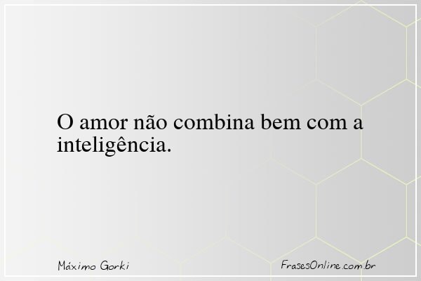 Frase de Máximo Gorki