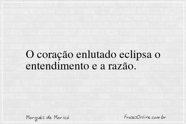 Frase de Marquês de Maricá