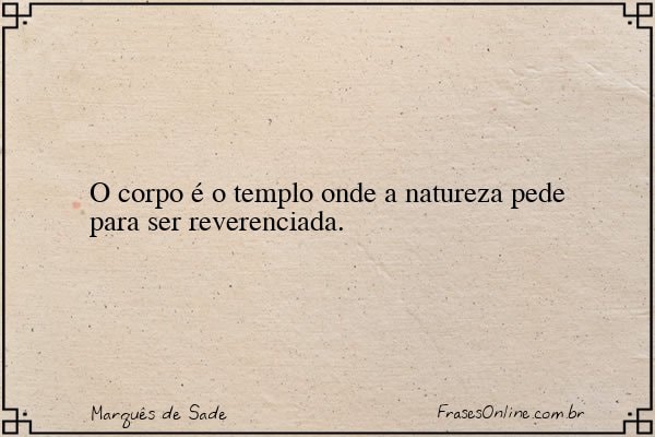 Frase de Marquês de Sade
