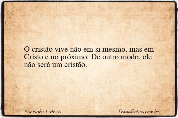 Frase de Martinho Lutero
