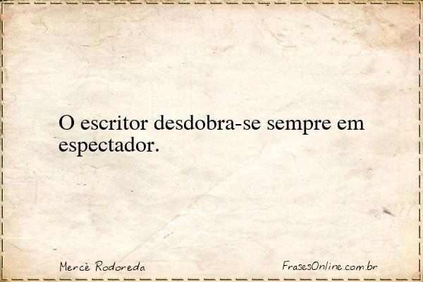 Frase de Mercè Rodoreda