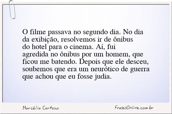 Frase de Marcélia Cartaxo