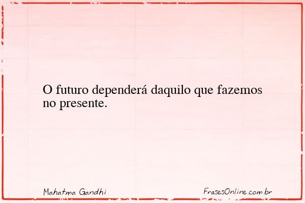 Frase de Mahatma Gandhi