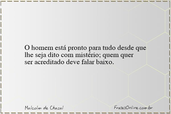Frase de Malcolm de Chazal