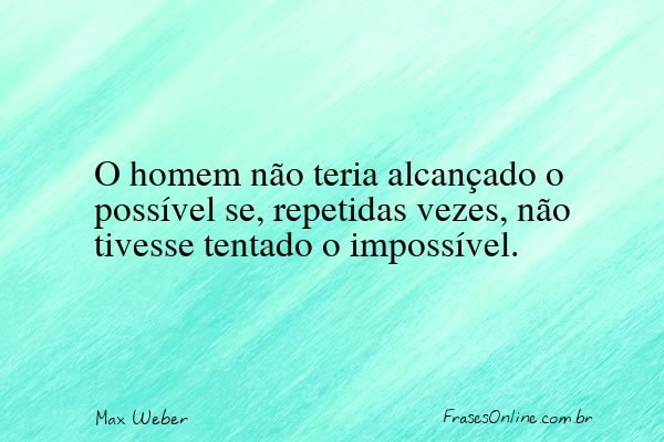 Frase de Max Weber