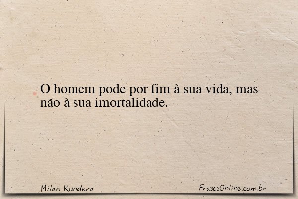 Frase de Milan Kundera