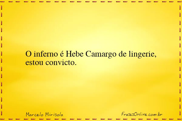 Frase de Marcelo Mirisola