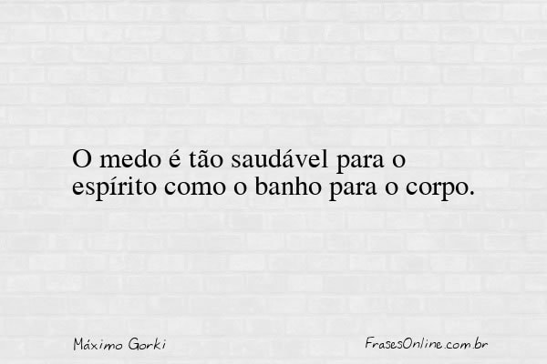 Frase de Máximo Gorki