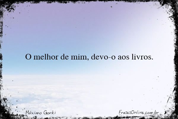 Frase de Máximo Gorki