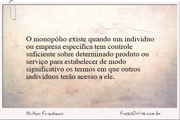 Frase de Milton Friedman