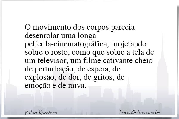 Frase de Milan Kundera