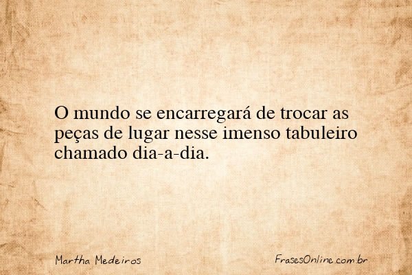 Frase de Martha Medeiros