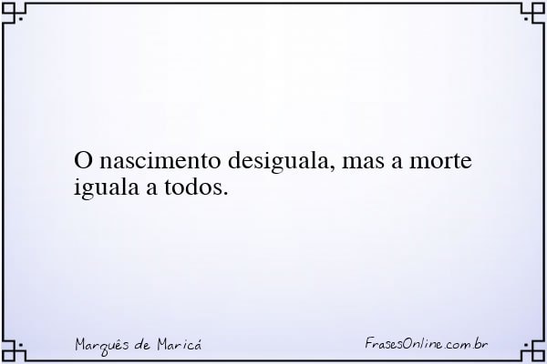 Frase de Marquês de Maricá