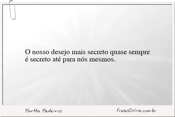 Frase de Martha Medeiros