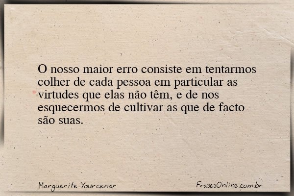 Frase de Marguerite Yourcenar