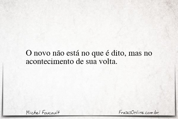 Frase de Michel Foucault