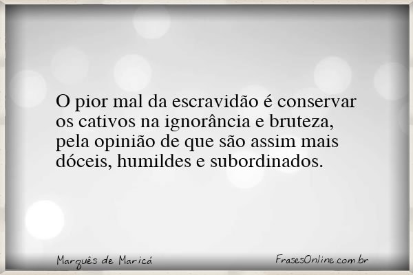 Frase de Marquês de Maricá