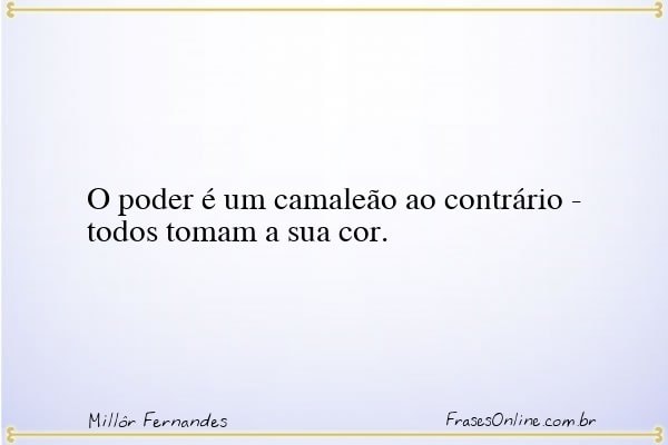 Frase de Millôr Fernandes