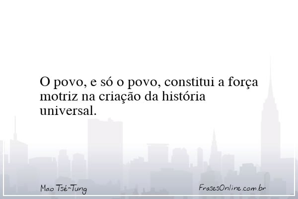 Frase de Mao Tsé-Tung