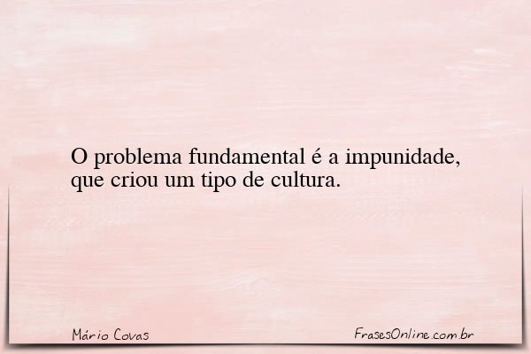 Frase de Mário Covas
