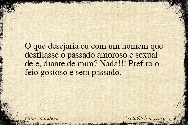 Frase de Milan Kundera