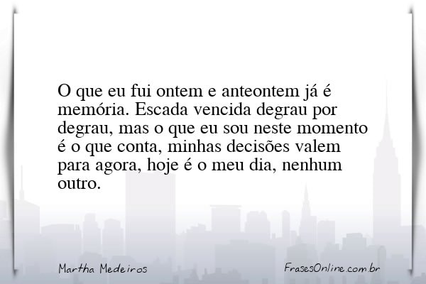 Frase de Martha Medeiros