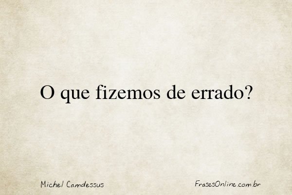 Frase de Michel Camdessus