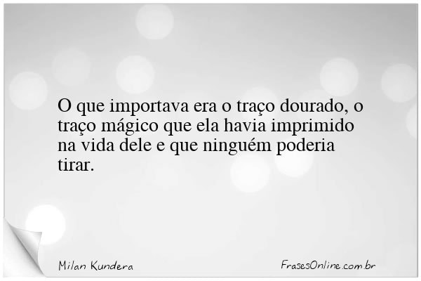 Frase de Milan Kundera