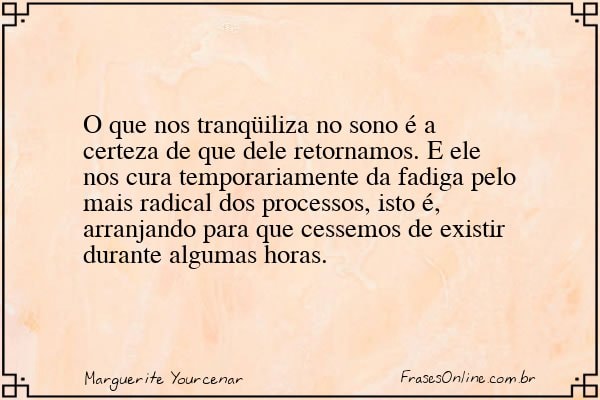 Frase de Marguerite Yourcenar