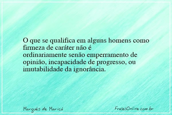 Frase de Marquês de Maricá
