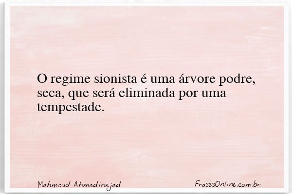 Frase de Mahmoud Ahmadinejad