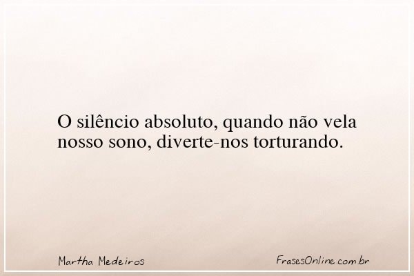 Frase de Martha Medeiros